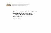 Estatuto de la Comisión Interamericana de Telecomunicaciones … · 2012-04-25 · mantenimiento de los sistemas, ... Servir de Foro Interamericano para que las más altas autoridades
