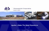 Presentación Corporativa - Aguilar y Salas| Trocadores de ... · emplazamiento de una nueva planta en Brasil. 65.000m². A finales de 2013 las instalaciones del Puerto de SUAPE (PE,
