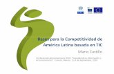 Bases para la Competitividad de América Latina basada en TIC · Nuevo contexto para una segunda generación de estrategias hacia la sociedad de la información • Nuevo ciclo de