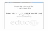 OpenOffice.org Impress - Ministerio de Educación de San Juan · texto de la diapositiva. Seleccionar el texto creado con Fontwork y observen que aparecen los ... transforma en una