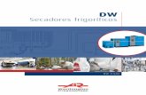 Secadores Frigoríficos DW - worthington-creyssensac.com · entrada del aire comprimido Potencia eléctrica nominal1 Tensión de alimentación Gases refrigerantes Conexiones de aire