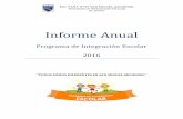 Programa de Integración Escolar 2016 Anual PIE 2016 COLEGIO SMA.pdf · Informe Anual Programa de ... (bases curriculares párvulos NT2, ... adecuada asistencia y preocupación de