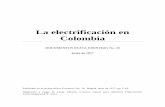 La electrificación en Colombia - envivo.eafit.edu.coenvivo.eafit.edu.co/.../2014/08/02.La-electrificacion-en-Colombia.pdf · Fue en 1881 cuando mediante la electricidad producida