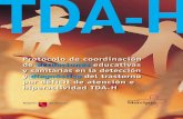 Murcianodiversidad.murciaeduca.es/orientamur/gestion/documentos/guia.pdf · lo de coordinación para la detección y diagnóstico de este TDA-H en niños en edad escolar que requiere