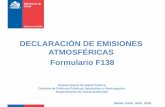 DECLARACI“N DE EMISIONES ATMOSF‰RICAS ... - vu.mma.gob.cl/Documentos/F138_RETC_2016.pdf  DECLARACI“N