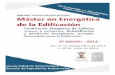Máster universitario propio Máster en Energética de la Edificacióneii.unex.es/catedracem/wp-content/uploads/2012/05/... · 2012-05-23 · El Máster en Energética de la Edificación