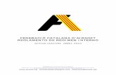 FEDERACIÓ CATALANA D’AIRSOFT REGLAMENTO DE …airsoft.cat/es/docs/PDF/RRI_FCA_Abr2010es.pdf · Modelo de solicitud de autorización de actividades 4.4.5. Modelo de permiso de utilización