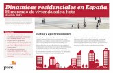 Dinámicas residenciales en España · junto con el aumento de las hipotecas concedidas y ... Evolución del número e importe de hipotecas concedidas en España Gráfico 3 Fuente: