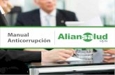 Manual Anticorrupción - aliansalud.com.co Anticorrupción... · 8.1 Informe del resultado de la investigación ... como de los riesgos que los actos corruptos en caso de ... El marco