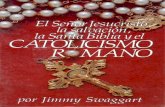 bibliotecasdeavivamientos.files.wordpress.com · El la salvacióíl, la Santa Biblia y el CATOLICISMO RBMANO por Jimmy Swaggart