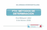 PTH: MÉTODOS DE DETERMINACIÓN de determinacion.pdf · Laboratorios dependen de los intervalos de referencia ... (valores de PTH en individuos con valores de Ca2+ normales) ... •