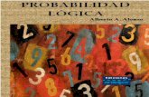 PROBABILIDADanticiparconsultoria.com/libros/probabilidad-logica.pdf · 2015-05-22 · lidad sólo problemas de probabilidad ... Descriptiva por el CONICET. ... de la unidad por ejercicios