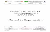 SERVICIOS DE SALUD DE COAHUILA DE - sefincoahuila.gob.mx · Mejorar la calidad de los Servicios de Salud en el Estado, para atender eficientemente las necesidades de la población,