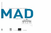 rid Mad · que supondrá el estudio, clasificación, fotografiado, restauración y difusión de un fondo importante para Madrid y, en gran medida, inédito. Para este ciclo de ...