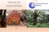 Informe de Sostenibilidad - Extractora Sicarare · 2018-09-26 · INFORME DE SOSTENIBILIDAD 2016 Bogotá, ... con el fin de mejorar la remoción de carga orgánica y lograr el cumplimiento