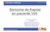 Sarcoma de Kaposi en paciente VIH asociado al SIDA · • Dermatólogo húngaro Moritz Kaposi . Factores de riesgo • VHH8 + cofactores ... (nariz) • Mucosa oral • Genitales