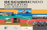 DESCUBRIENDO CIRCUITOS - Circuitos Solidarios · Equipo téCNiCo dE lA sistEmAtizACiÓN ... a través de la construcción participativa de circuitos culturales y turísticos. ...