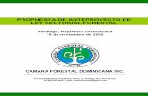 PROPUESTA DE ANTEPROYECTO DE LEY SECTORIAL cedaf.org.do/eventos/forestal/Legislacion/Dominicana/  ·