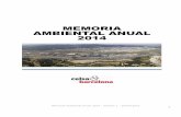 MEMORIA AMBIENTAL ANUAL 2014 - celsa.com · Memoria Ambiental Anual 2014 -Versión 1 -24/04/2015 13 2. VECTORES AMBIENTALES. 2. VECTORES AMBIENTALES ... podemos dejar de utilizar