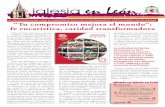 iglesia en León - diocesisdeleon.org · justo y solidario”. además en Iglesia en León 2 Editorial ... “Caritas nos llama a todos al compromiso social. Comprometerse es implicarse