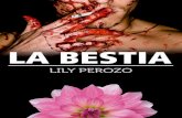 LA BESTIA (Spanish Edition) - librosonlineparaleer.net · A Dios que es mi guía ... esperando el momento en que él les contara un poco más de su crimen, ya lo sabían ... carraspeó