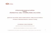 PROGRAMACIÓN DEL ÁMBITO DE COMUNICACIÓN · Programación del Ámbito de Comunicación. ESPA (SP)/ Curso 2017/18 2 ÍNDICE 1.
