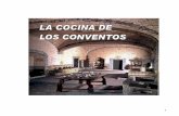 LA COCINA DE LOS CONVENTOS - … · siglos en el interior de los conventos y monasterios españoles, fruto de las manos expertas y de la sabiduría gastronómica de sus monjas y frailes.