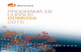 PROGRAMA DE CURSOS DOMUSA 2015 - Calderas y sistemas de ...· 2 Los cursos están dirigidos a profesionales