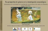 La perspectiva de género en la investigación arqueológica · Uxue Perez-Arzak Directores Trabajo de Fin de Master: Dr. Alvaro Arrizabalaga (EHU/UPV) y Dr. Gonzalo J. Trancho (UCM)