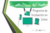 Programa de Incubación en Línea 2017 - mujerpyme.com · herramientas básicas para crear una empresa. • El curso comprende 5 módulos, que son: Módulo 1. Crea tu empresa . Módulo