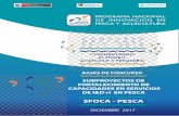 SFOCA - PESCA - pnipa.gob.pe · Innovación en Pesca (SNIP N° 340363); ii) Proyecto Nacional de Innovación en Acuicultura (SNIP N° 340396) y iii) Proyecto ^Mejoramiento de la Gobernanza