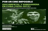 Ciclo dedicado a la memoria de Julio García Espinosa (La ... · Sin embargo, la pantalla ejercía una poderosa atracción sobre la joven intelectualidad, que consideraba el cine