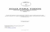 AGUA PARA TODOS - emas-international.de · 12 La galería filtrante para captar vertientes 14 La toma de aguas superficiales, laguna, tajamar, río 16 ...