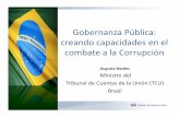 Gobernanza Pública: creando capacidades en el combate a la ...doc.contraloria.gob.pe/conferenciaanticorrupcionperu/2017/presenta... · más de 500 gestores inhabilitados para el