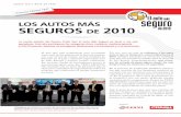 Los autos más seguros de 2010 - automasseguro.com.ar · seguros de 2010 La cuarta edición del Premio Crash test al auto más seguro ya tiene a sus seis ganadores. este año participaron