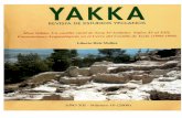 YAKKA - Cayetano de Mergelinamuseoarqueologicodeyecla.org/wp-content/uploads/2016/05/Yakka-10... · A todos aquellos que han intervenido en las Excavaciones Arqueológicas del Cerro
