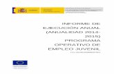 INFORME DE EJECUCIÓN ANUAL (ANUALIDAD 2014- 2015) … · Castilla y León) y medidas para favorecer el autoempleo y el emprendimiento colectivo en el marco de la Economía Social