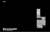 Euronda Pro Systemprosystem.euronda.com/webapp/wp-content/uploads/2018/05/PROSYSTEM... · Limpieza Lavado con ultrasonidos Acondicionamiento Termosellado Rollos de esterilización