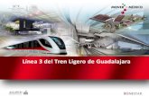 Línea 3 del Tren Ligero de - cmic.org.mx · VIADUCTO 1 VIADUCTO 2 2 VIADUCTO 1 Adjudicatario: UTE GDL Viaducto (Mota, Sacyr, Trena, GPDI) ... Tipología Viaducto Elevado TRAMO 1