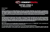 TOPOS ZONA 1 - monodedoecuador.com · fisura invertida para la utilización de empotradores. ... Sus vías, de dificultad moderada se prestan para la iniciación en la escalada, actualmente