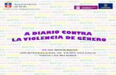NO VIOLENCIA HACIA LAS MUJERES · 2013-11-19 · Manifiesto Institucional Día Internacional de la No Violencia hacia las Mujeres Pág 4 22 al 29 de noviembre Acciones de difusión