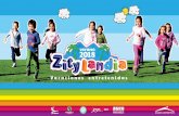 Dale a tus hijos unas maravillosas vacaciones en Ciudad ...zitylandia.ciudaddeportivachile.cl/wp-content/uploads/2017/11/... · Talleres Especiales *Las actividades señaladas se