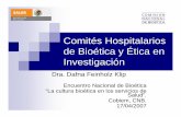 Comités Hospitalarios de Bioética y Ética en Investigaciónsalud.edomex.gob.mx/salud/documentos/acercade/cobiem/CEB/encuentros... · Comisiones de bioseguridad Comisiones de bioética