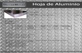 Hoja de Aluminio - TOTAL METAL de Aluminio.pdf · Aleaciones 1050, 1070, 1100, 1200, 3003, 3105 3004 1XXX 3003 3004 3105 Acabado F,O,H1X F,O,H1X F,O,H2X F,O,H3X F,O,H1X Mate Explicación