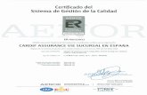 Sistema de Gestión de la Calidadmedia.bnpparibascardif.com/file/59/2/certificado_assurance_vie... · Certificado del Sistema de Gestión de la Calidad UNE-EN ISO9001 ER-0012¡2012