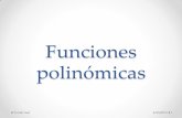 Funciones - MATE 3171- UPRA – Profa. Caroline Rodríguez · puntos de retorno: donde la gráfica cambia de forma de crecimiento; son A LO MAS n – 1, donde n es el grado del polinomio.