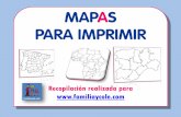 MAPAS PARA IMPRIMIR - familiaycole.files.wordpress.com · Mapa de España Comunidades Autónomas y Provincias Recopilación realizada para