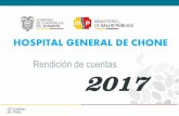 HOSPITAL GENERAL DE CHONEhospitalgeneralchone.gob.ec/.../2018/03/RENDICION-DE-CUENTAS-2017.pdf · •Luego del movimiento telúrico acontecido el 16 de abril del 2016 nuestra infraestructura
