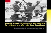 Intervenciones de Estados Unidos en América Latina · vínculos de la sociedad civilizada, requiere tanto en América como en otros lugares la intervención de alguna nación civilizada.