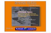 Futbol sala. Tareas significativas para el entrenamiento · elaboración del libro “Futbol sala. Tareas significativas para el entrenamiento integrado ... • 10 tareas para entrenar